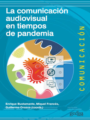 cover image of La comunicación audiovisual en tiempos de pandemia